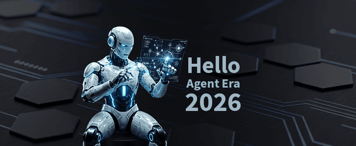Hello Agent Era Welcome 2026