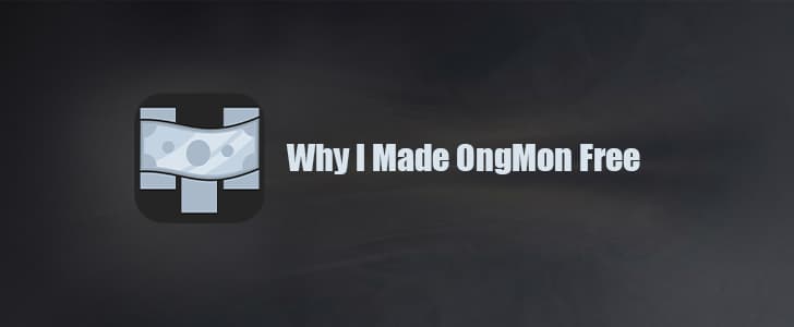 Why I Made OngMon Free (And What Changed)