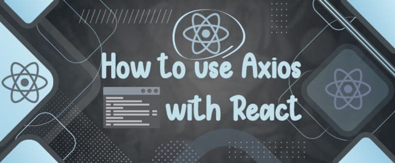 How to use Axios with React